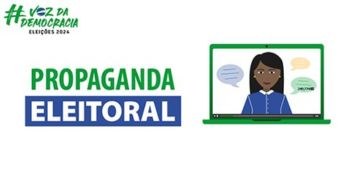 Eleições 2024: propaganda eleitoral tem início nesta sexta (16), rádio e tv só no dia 30 de agosto